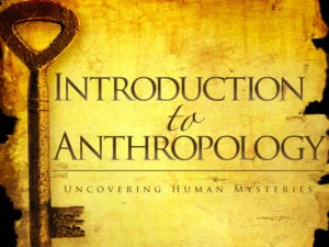 Anthropology I Course