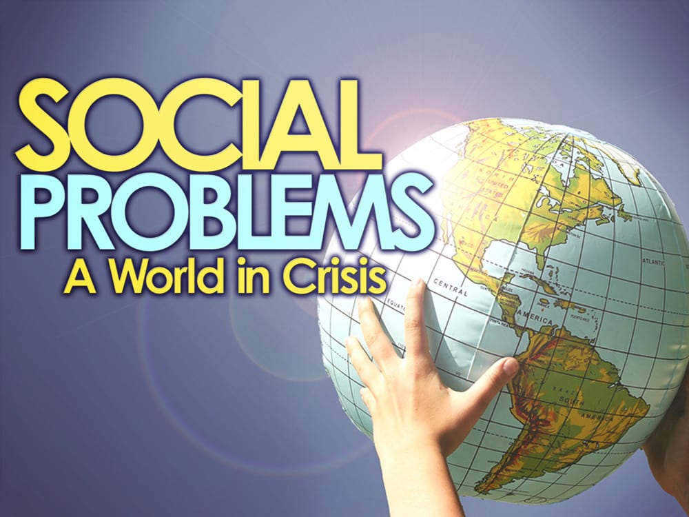 Social Problems I A World In Crisis EDynamic Learning