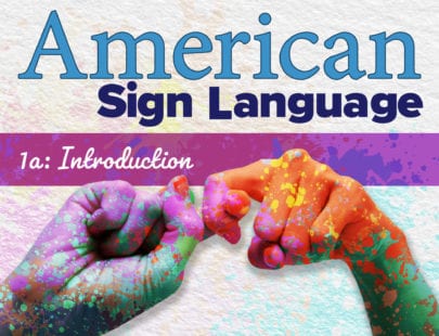American Sign Language 1a