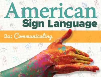 American Sign Language 2A Course