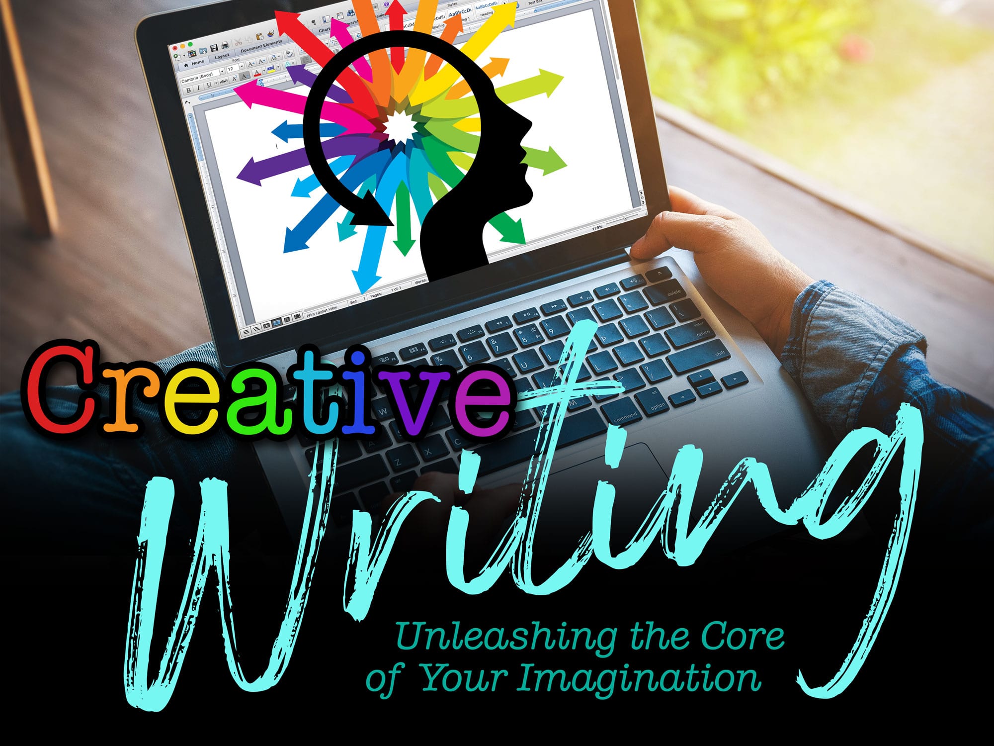 Creative Writing: Unleashing the Core of Your Imagination - eDynamic Learning