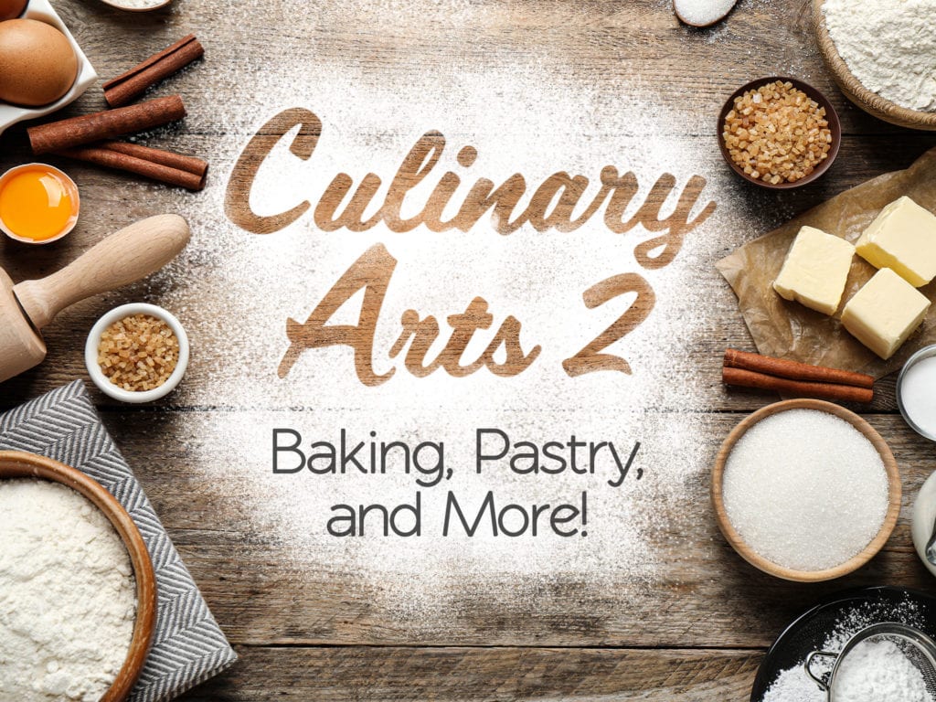 Culinary Arts 2: Baking, Pastry, And More! - EDynamic Learning