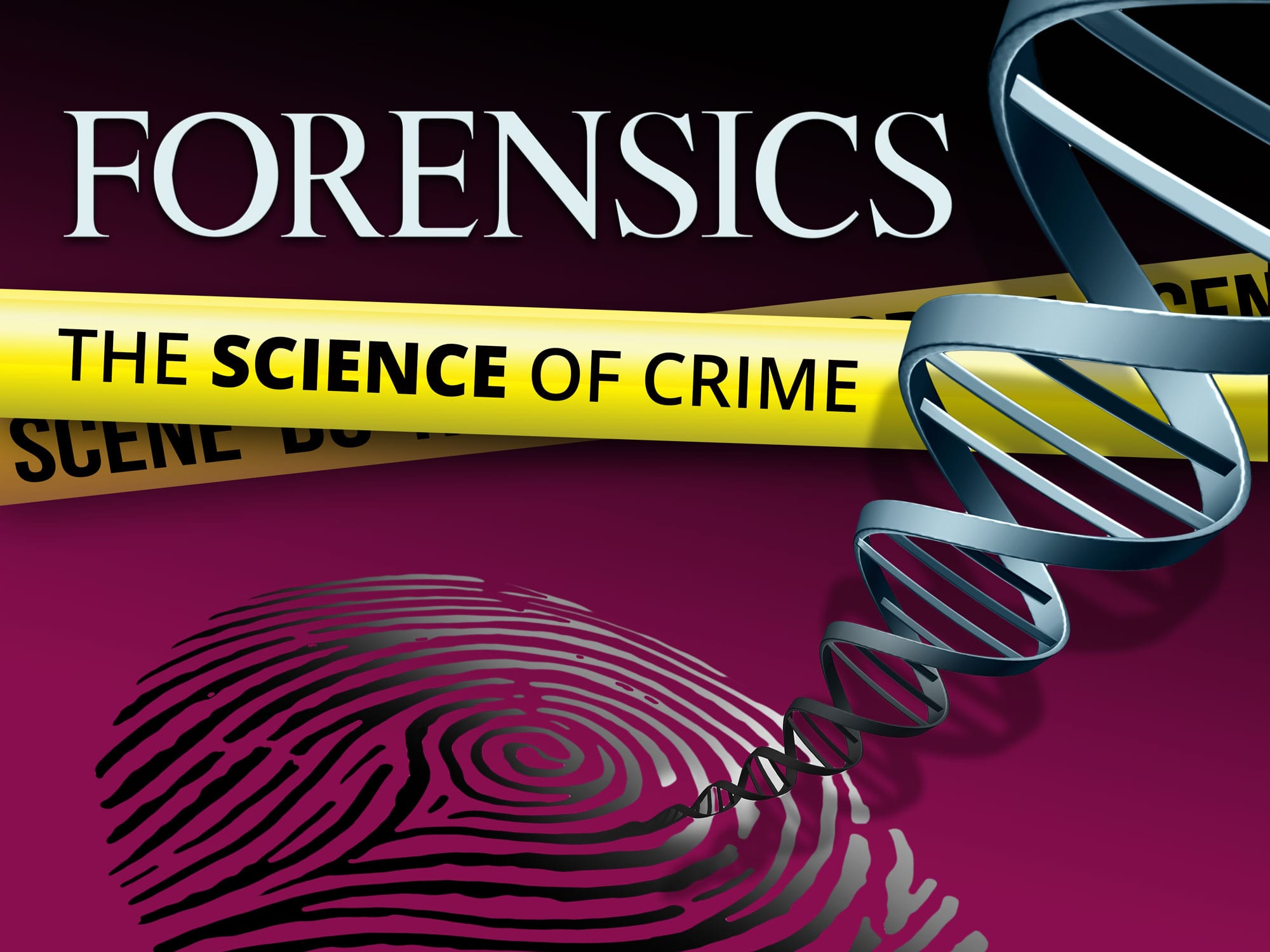 Forensics: The Science of Crime