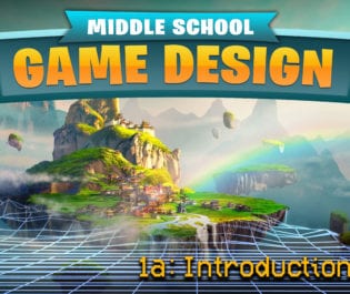 Middle School Game Design 1a: Introduction