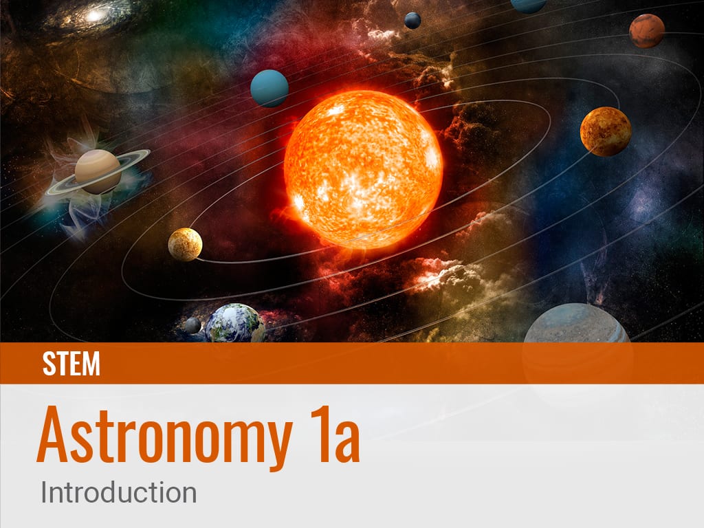 Astronomy 1a: Introduction | EDynamic Learning