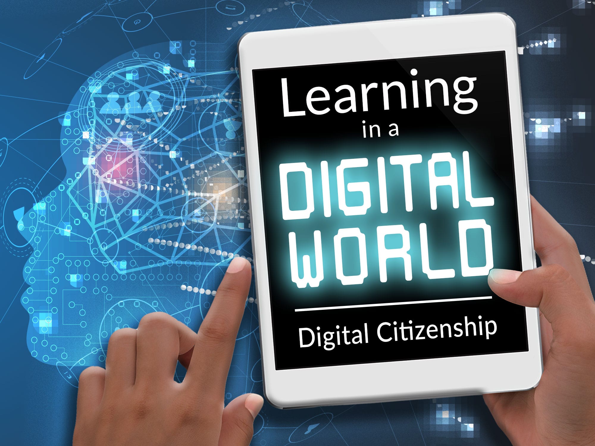 Download Learning in a Digital World: Digital Citizenship ...