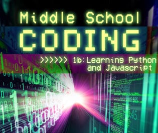 Middle School Coding 1b: Learning Python and Javascript