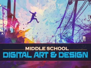 Middle School Digital Art and Design