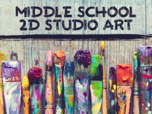 Middle School 2D Studio