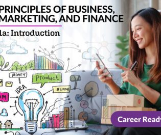 Principles of Business, Marketing, and Finance 1a: Introduction