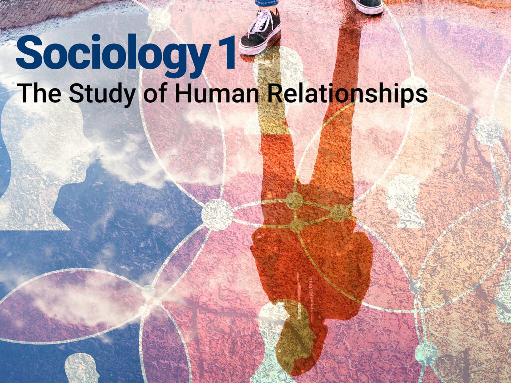 Sociology I: The Study Of Human Relationships - Edynamic Learning