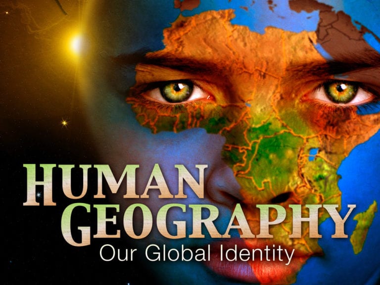 Human Geography Our Global Identity eDynamic Learning