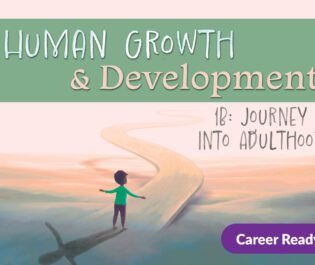 Human Growth and Development 1b: Journey Into Adulthood