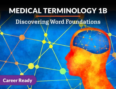 Medical Terminology - Discovering Word Foundations