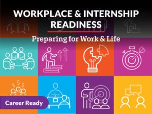 EDL340 Workplace & Internship Readiness Course