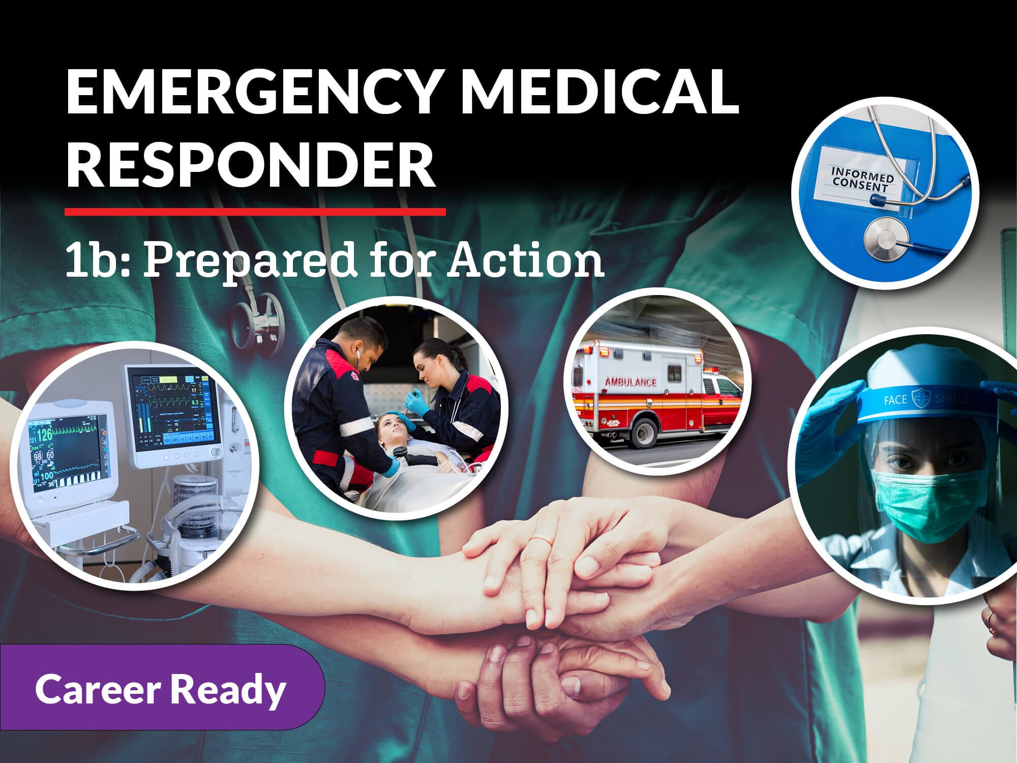 Course: Emergency Medical Responder 1b: Prepared for Action