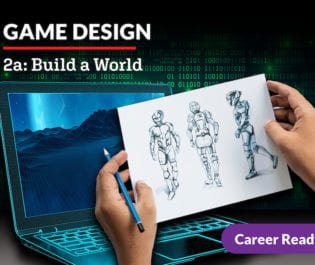 Game Design 2a: Build a World