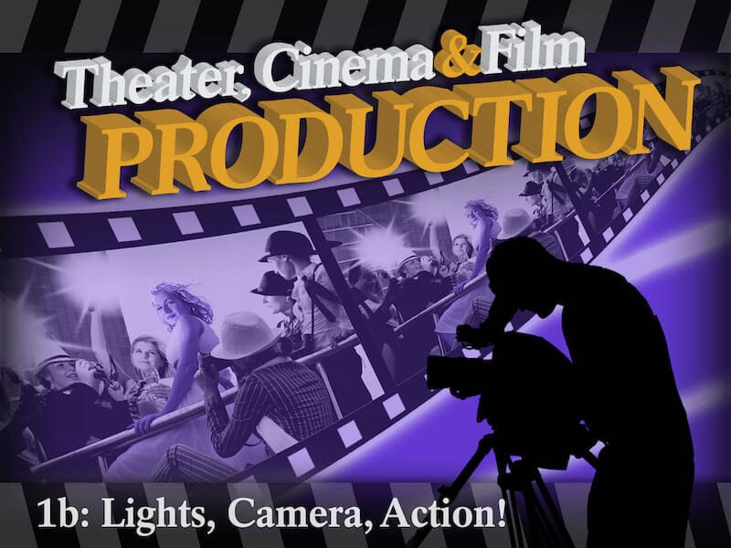 EDL356 Theater Cinema Film Production 1b