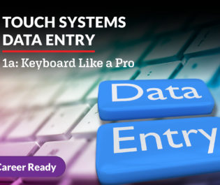 Touch Systems Data Entry: Keyboard Like a Pro
