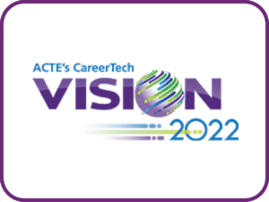 ACTE's CareerTech VISION 2022