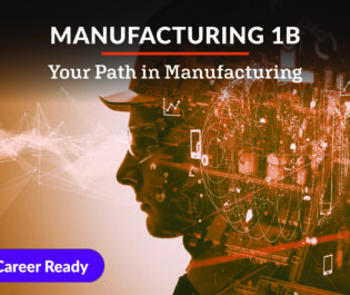 Manufacturing 1b: Your Path in Manufacturing