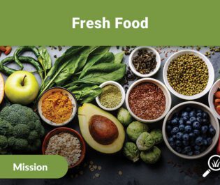 Mission: Fresh Food